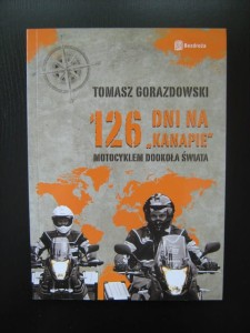 Tomasz Gorazdowski, 126 dni na kanapie Motocyklem dookoła świata