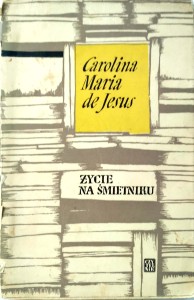Carolina Maria de Jesus, Życie na śmietniku