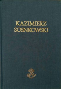 Stanisław Babiński, Kazimierz Sosnkowski myśl praca walka