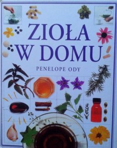 Penelope Ody, Zioła w domu