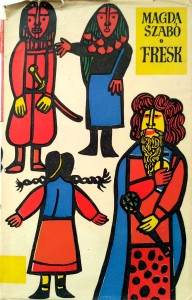 Magda Szabo, Fresk