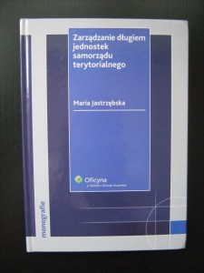 Maria Jastrzębska, Zarządzanie długiem jednostek samorządu terytorialnego