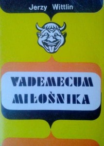 Jerzy Wittlin, Vademecum miłośnika