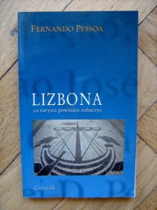 Fernando Pessoa, Lizbona Co turysta powinien zobaczyć