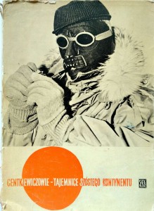 Centkiewiczowie, Tajemnice szóstego kontynentu