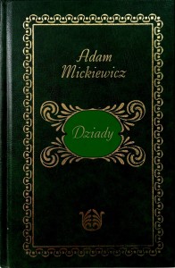 Adam Mickiewicz, Dziady wyd. MEA