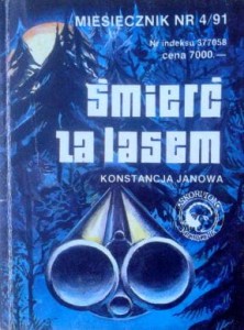 Konstancja Janowa, Śmierć za lasem