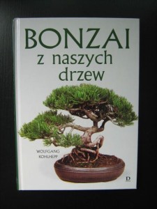 Wolfgang Kohlhepp, Bonzai z naszych drzew