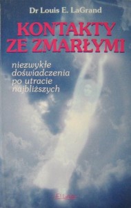 Louis E. LaGrand, Kontakty ze zmarłymi