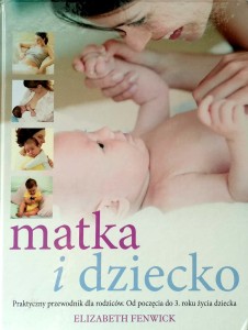 Elizabeth Fenwick, Matka i dziecko