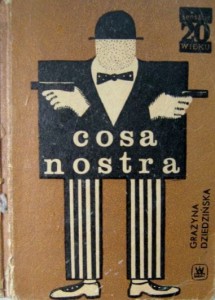 Grażyna Dziedzińska, Cosa Nostra