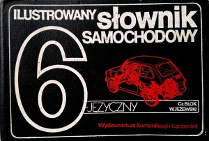 Blok Jeżewski, Ilustrowany słownik samochodowy 6- języczny