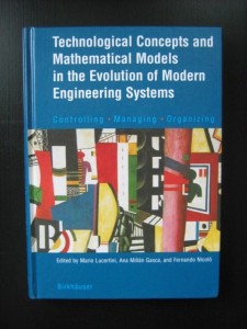 red. Mario Lucertini, Technological Concepts and Mathematical Models in the Evolution of Modern Engineering Systems