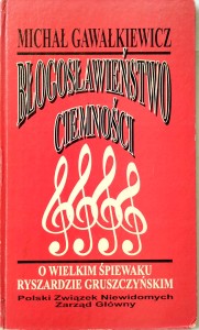 Michał Gawałkiewicz, Błogosławieństwo ciemności