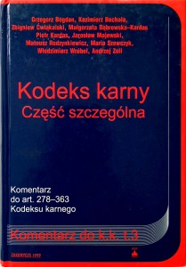 Kodeks karny Część szczególna Komentarz do art. 278- 363