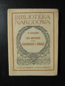 Wojciech Bogusławski, Cud mniemany czyli Krakowiacy i Górale