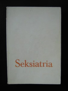 Kazimierz Imieliński, Seksiatria tom 2 Patologia seksualna
