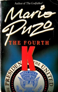 Mario Puzo, The Fourth K