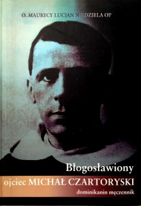 Niedziela, Błogosławiony ojciec Michał Czartoryski