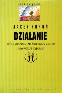 Jacek Kuroń, Działanie