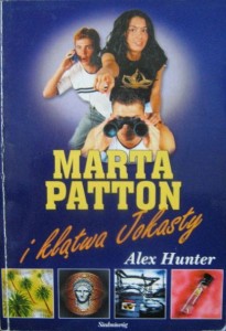 Alex Hunter, Marta Patton i klątwa Jokasty