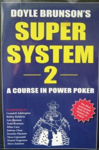 Doyle Brunson, Super System 2