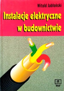 Witold Jabłoński, Instalacje elektryczne w budownictwie