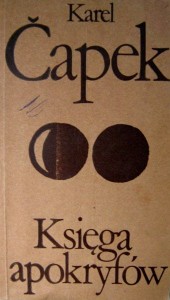 Karel Capek, Księga apokryfów