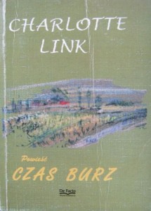 Charlotte Link, Czas burz
