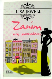 Lisa Jewell, Zanim cię poznałam
