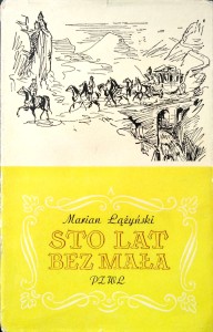 Marian Łążyński, Sto lat bez mała