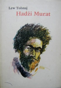 Lew Tołstoj, Hadżi Murat