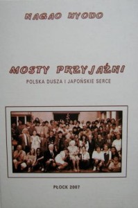 Nagao Hyodo, Mosty przyjaźni Polska dusza i japońskie serce
