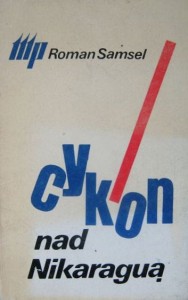 Roman Samsel, Cyklon nad Nikaraguą