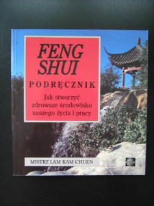 Mistrz Lam Kam Chuen, Feng Shui Podręcznik