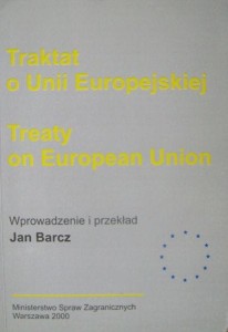 przekład Jan Barcz, Traktat o Unii Europejskiej