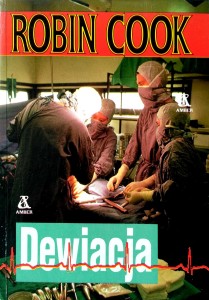 Robin Cook, Dewiacja