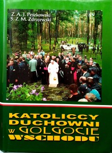 Peszkowski Zdrojewski, Katoliccy duchowni w Golgocie Wschodu