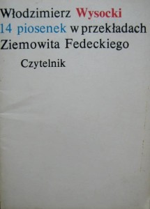 Włodzimierz Wysocki, 14 piosenek w przekładach Ziemowita Fedeckiego