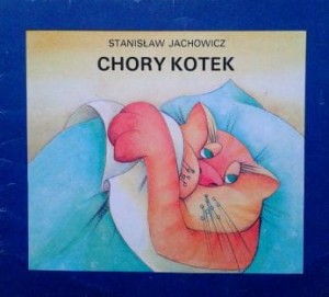 Stanisław Jachowicz, Chory kotek