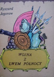 Ryszard Jegorow, Wojna z Lwem Północy