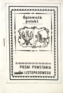 Śpiewnik polski Pieśni Powstania Listopadowego