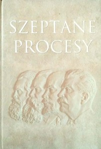 Szeptane procesy z działalności Komisji Specjalnej 1945- 1954