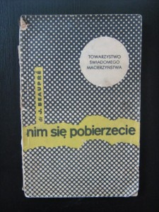 Jadwiga Beaupre, Nim się pobierzecie