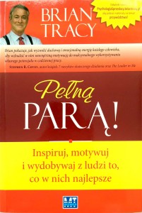 Brian Tracy, Pełną parą