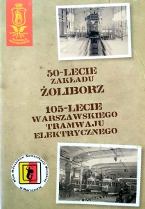 Jacek Karst, 50- lecie Zakładu Żoliborz Tramwaje