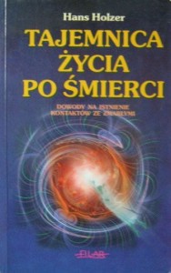 Hans Holzer, Tajemnica życia po śmierci