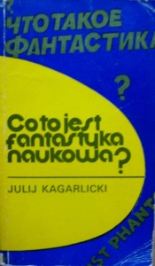 Julij Kagarlicki, Co to jest fantastyka naukowa?