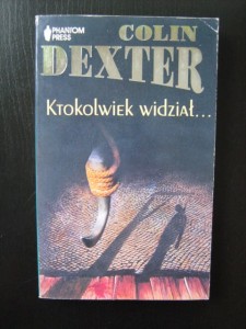 Colin Dexter, Ktokolwiek widział...