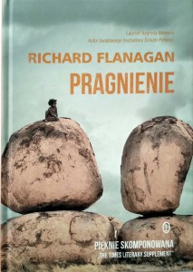 Richard Flanagan, Pragnienie